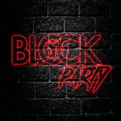 BLOCK PARTY