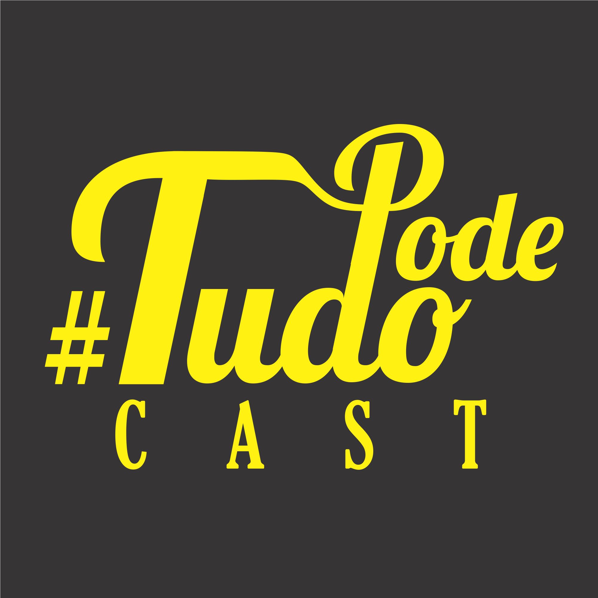 TudoPodeCAST