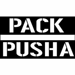 PACK PUSHA