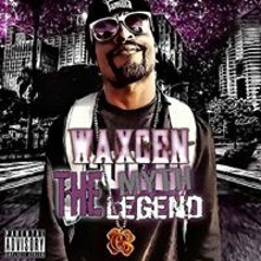 Waxcen Legend