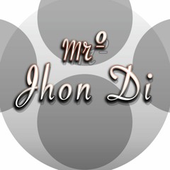 Mr. JhonDi