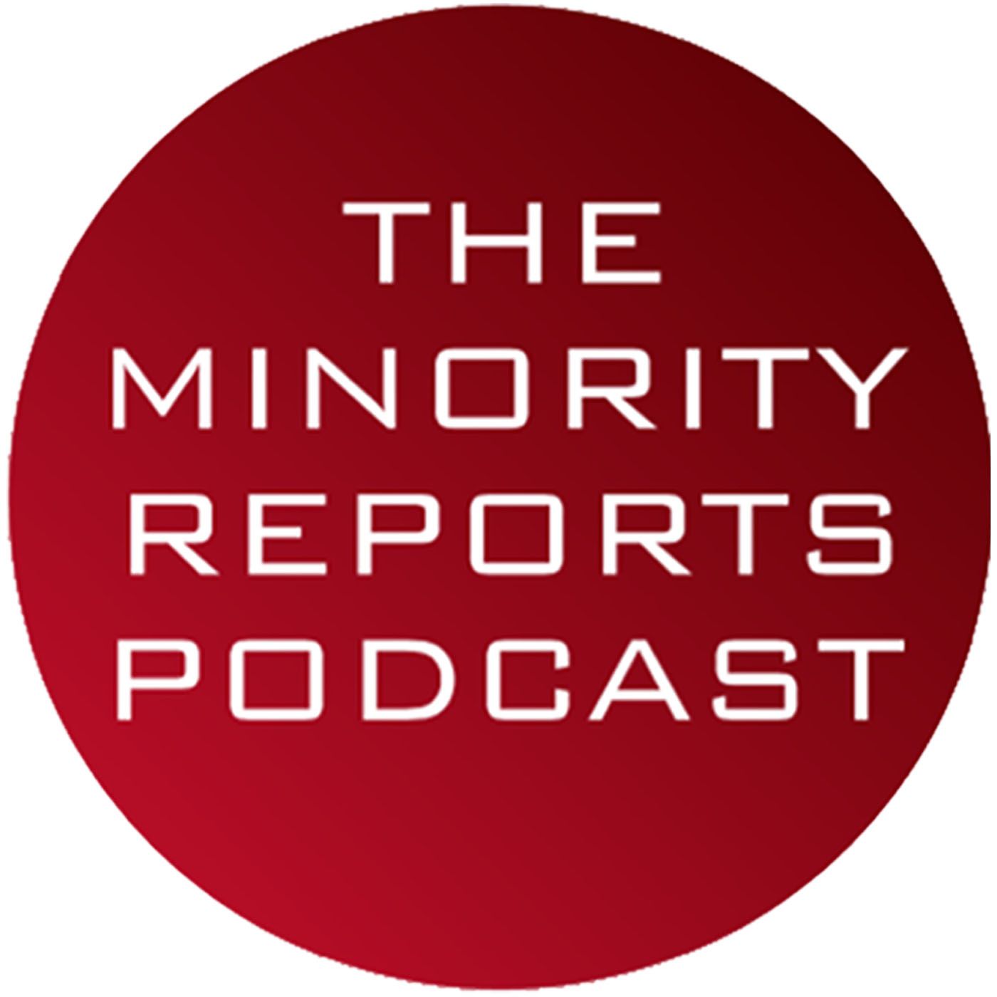 The Minority Reports Podcast