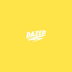 DAZED