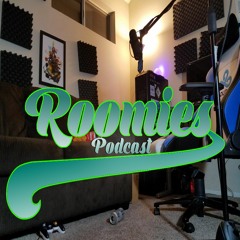 Roomies Podcast