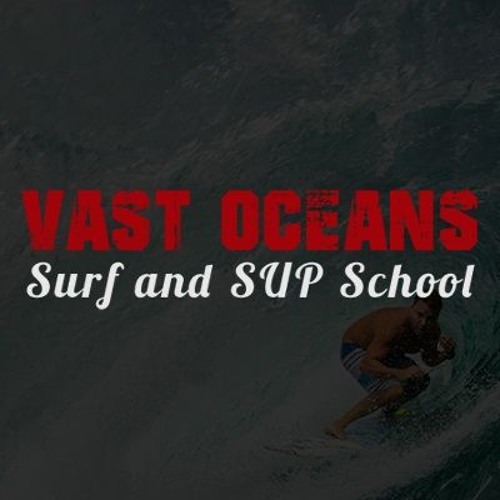 Stream Vast Oceans Surf and SUP School Listen to podcast