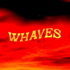 Whaves