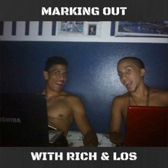 MARKING OUT WITH RICH & LOS PRO WRESTLING PODCAST