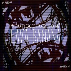 Lava Banana