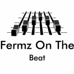 Fermz on the beat