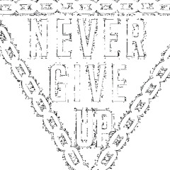 Never Give Up Movement