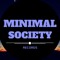 128 Minimal Society Repost