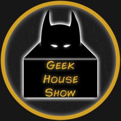 Geek House Show