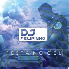 Dj Felipinho Oficial