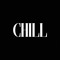 chill.