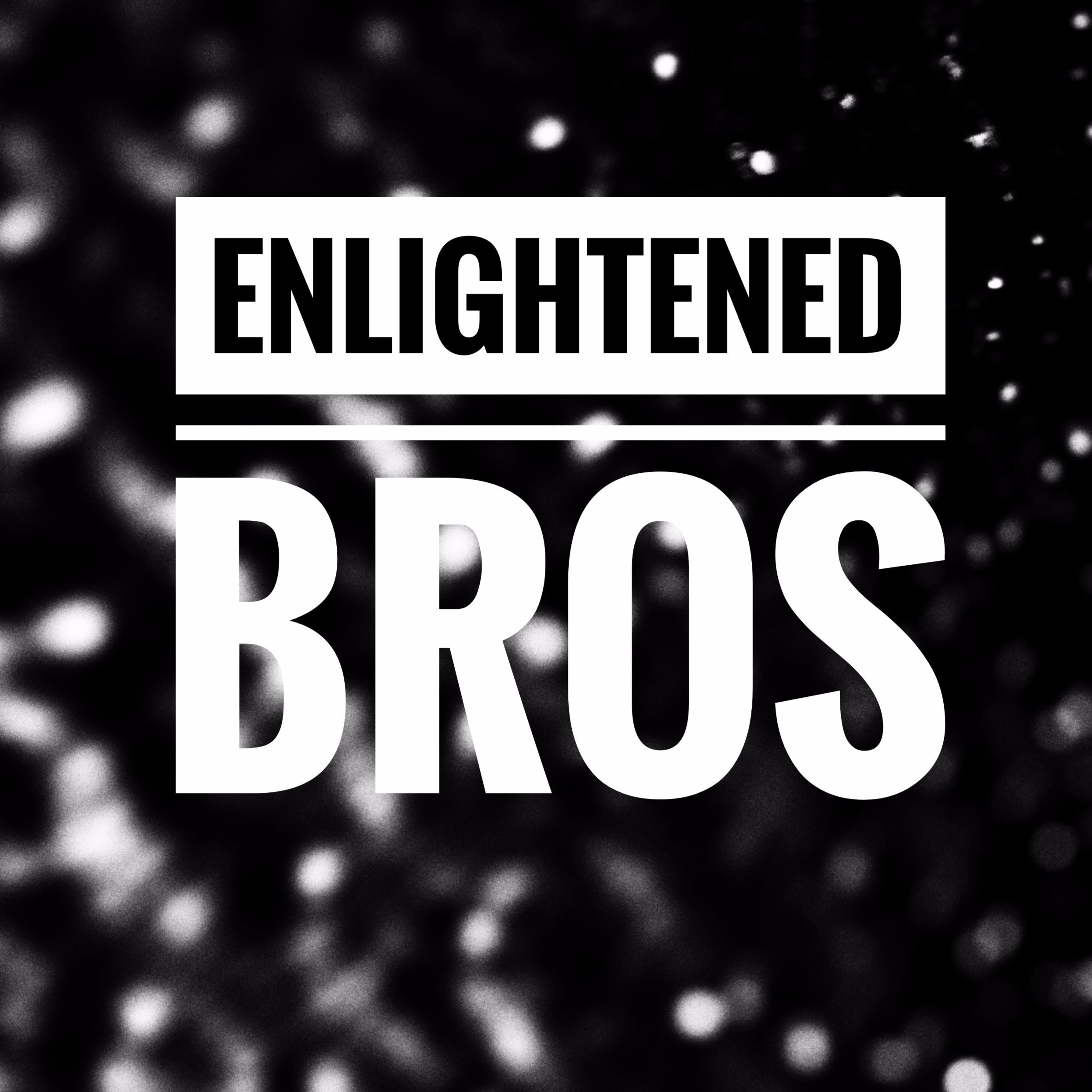 Enlightened Bros Podcast