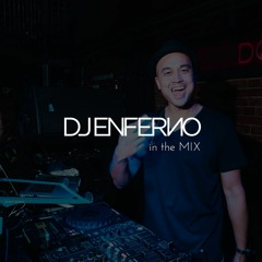 DJ ENFERNO - in the MIX