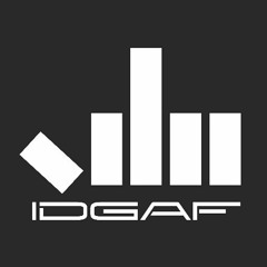 IDGAF Podcast