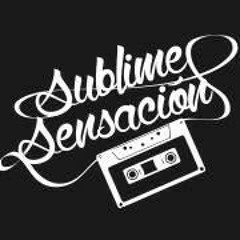 Sublime Sensacion