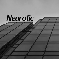 Neurotic