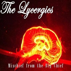 The Lycergics