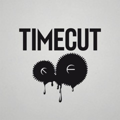 Timecut