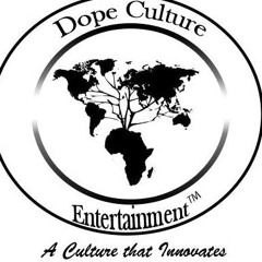 Dope Culture Entertainment Podcast/Radio