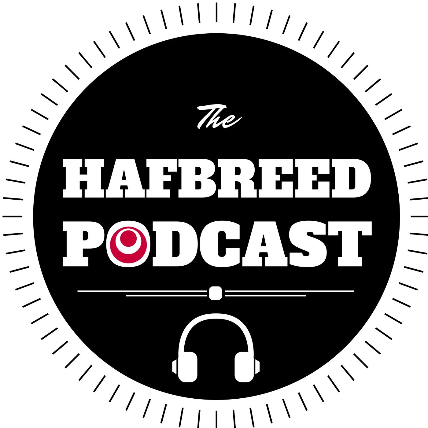 The HAFBREED Podcast