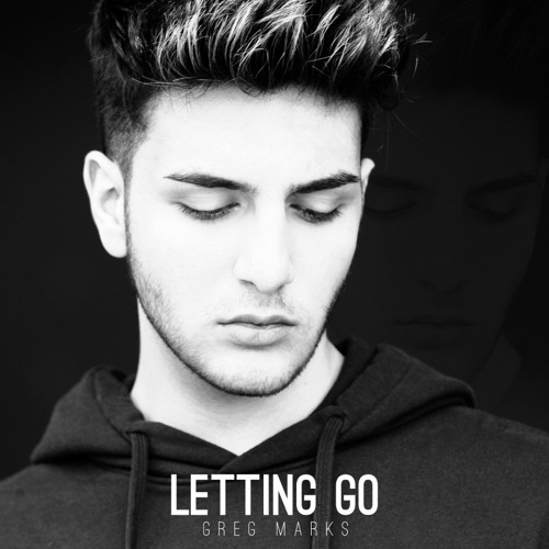 Greg Marks - Letting Go