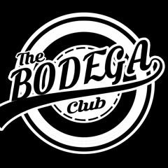 The Bodega Club