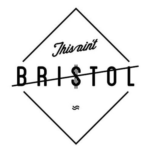 This Ain't Bristol’s avatar