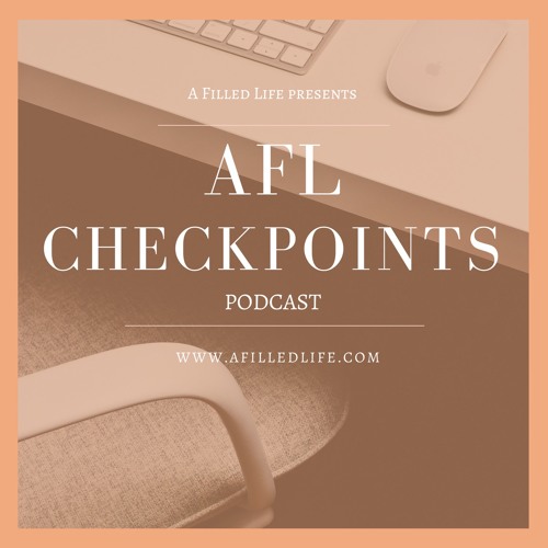 A Filled Life Checkpoints’s avatar