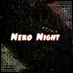 Neko Night