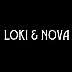 Loki & Nova