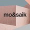mo&saik