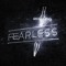 FEARLESS