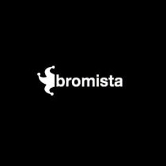 Bromista