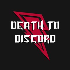 Death to Discord