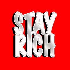 Stay Rich Podcast