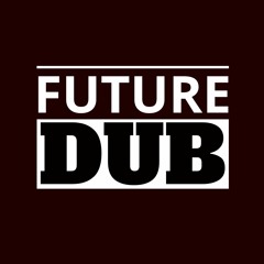 Future Dub