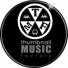 THUMBNAIL MUSIC FACTORY