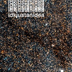 idkjustanidea