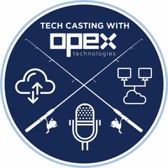 Tech-Casting with Opex