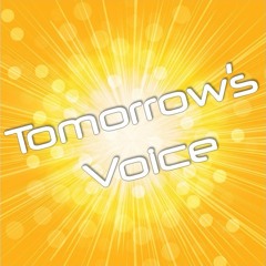 Tomorrow's Voice