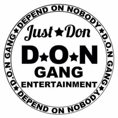 D.O.N GANG ENT