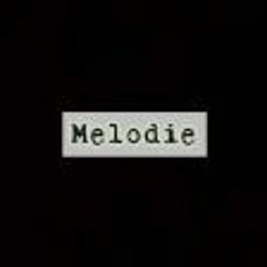 Melodie