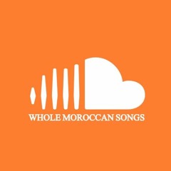 Whole Moroccan Songs