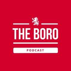 The Boro Podcast