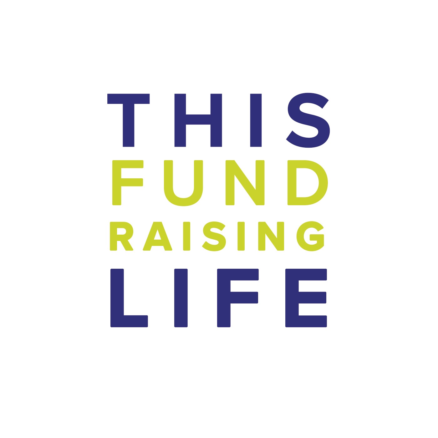 This Fundraising Life