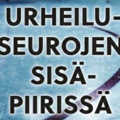 Urheiluseurojen Sisäpiirissä