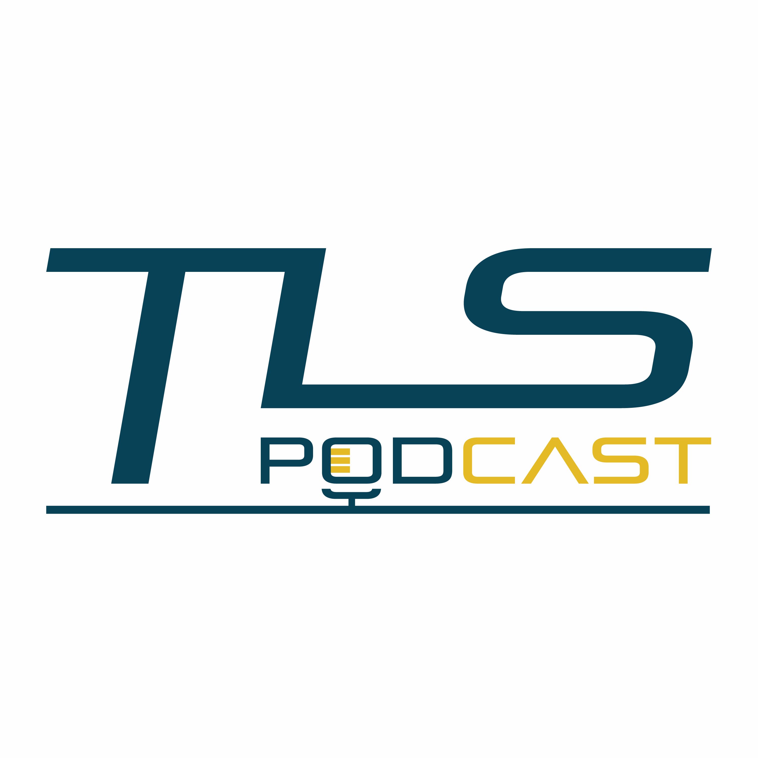 TLS Podcast